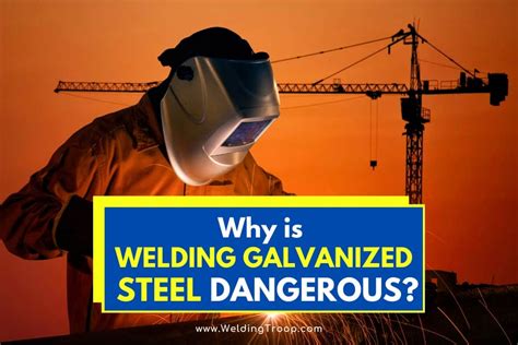 welding electro galvanized sheet metal|dangers of welding galvanized steel.